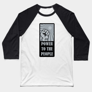 Power To The People Baseball T-Shirt